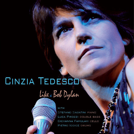 cd Like a Bob Dylan - Cinzia Tedesco - dicembre 2009