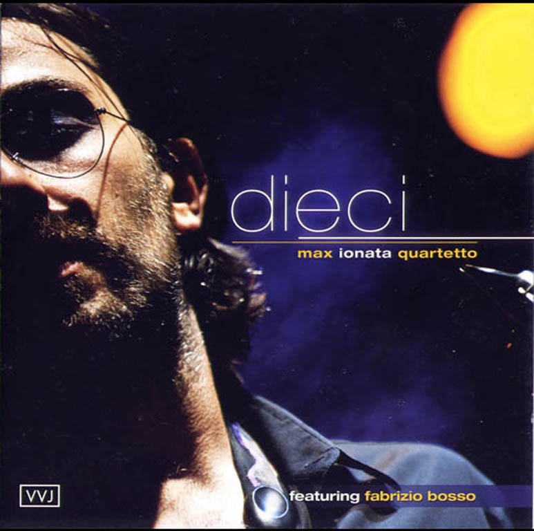 cd Dieci - Max Ionata Quartet - 2011