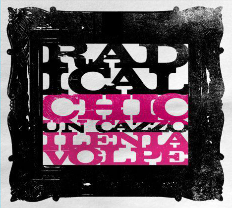 cd Radical Chic un Cazzo - Ilenia Volpe - febbraio 2012