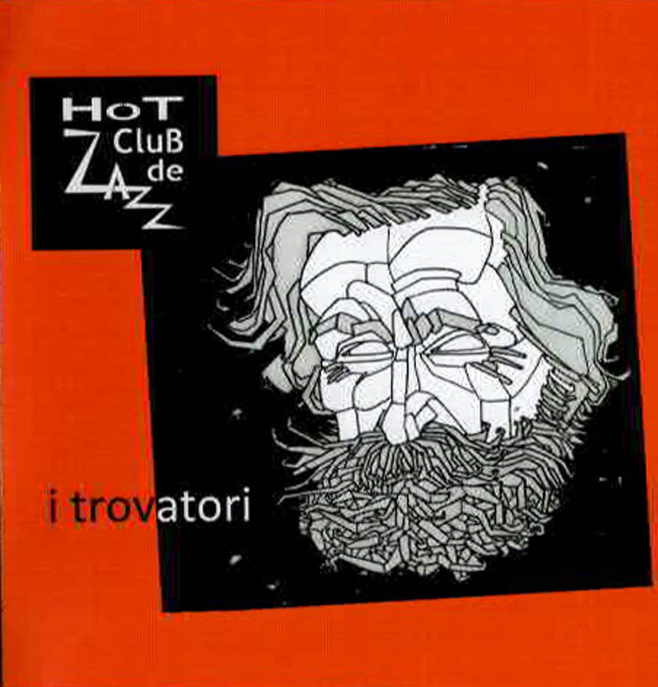 cd Hot Club De Jazz - I Trovatori maggio 2014 roberto panucci