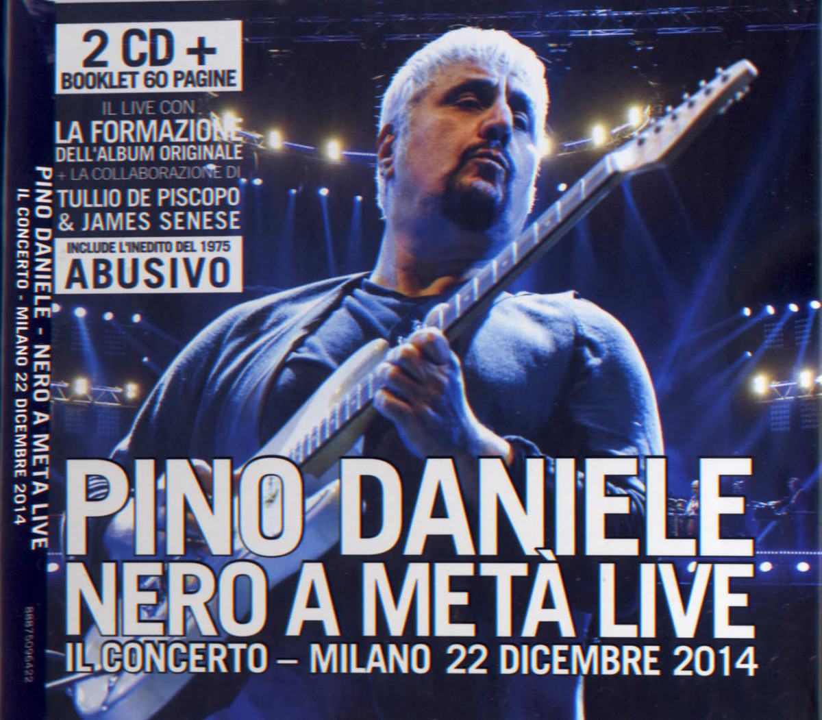 cd Pino Daniele - Nero a Metà live giugno 2015 roberto panucci